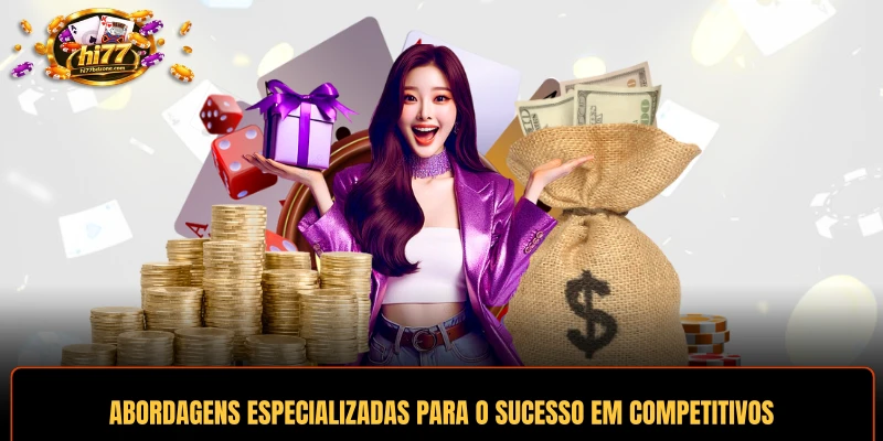 Abordagens especializadas para o sucesso em eventos competitivos