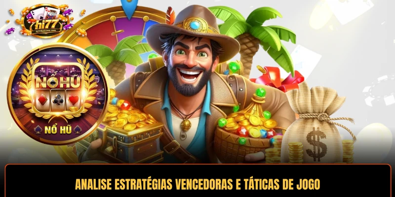 Analise estratégias vencedoras e táticas de jogo