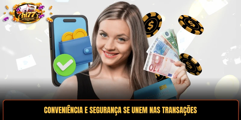 Conveniência e segurança se unem nas transações digitais modernas