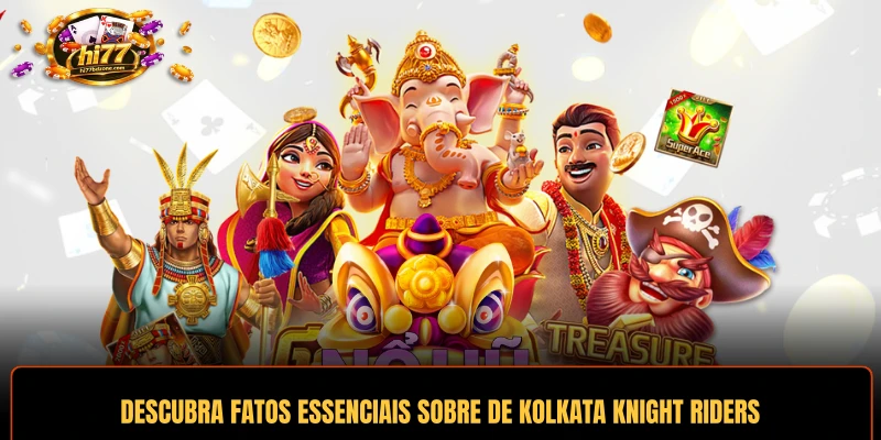Descubra fatos essenciais sobre o patrimônio de Kolkata Knight Riders