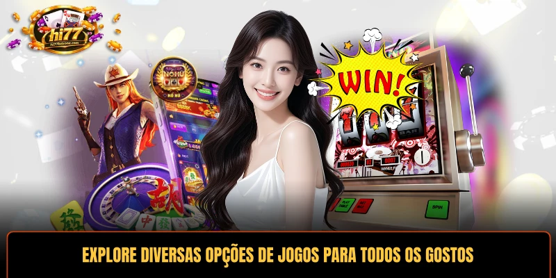 Explore diversas opções de jogos para todos os gostos