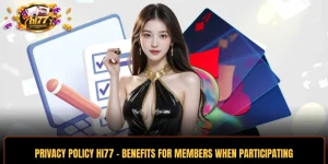 Privacy Policy HI77 - Benefits For Members When Participating