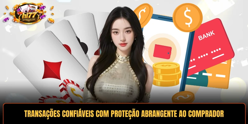 Transações confiáveis ​​com proteção abrangente ao comprador